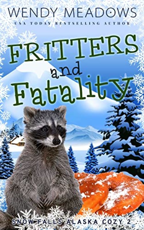 Book cover for "Fritters and Fatality" by Wendy Meadows
