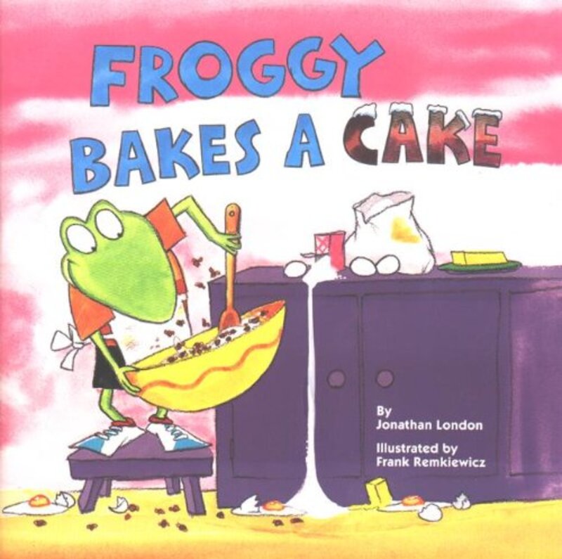 Book cover for "Froggy Bakes a Cake" by Jonathan London