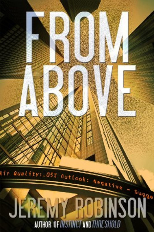 Book cover for "From Above" by Jeremy Robinson