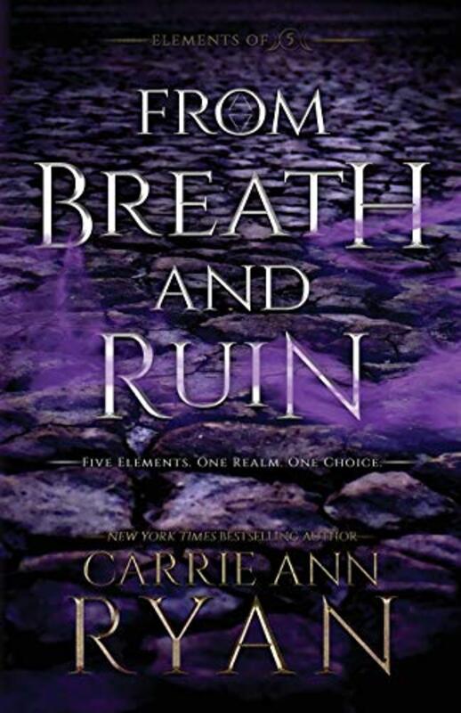 Book cover for "From Breath and Ruin" by Carrie Ann Ryan