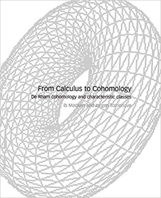 Book cover for "From Calculus to Cohomology" by Ib H. Madsen