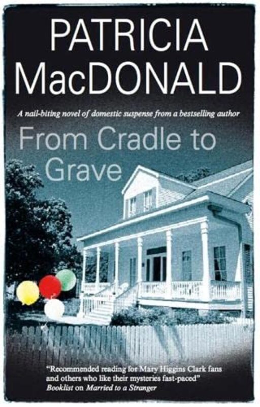 Book cover for "From Cradle to Grave" by Patricia MacDonald