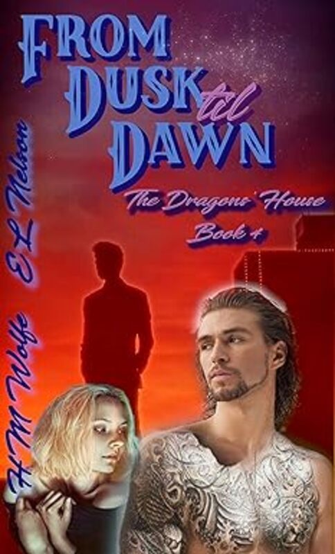 Book cover for "From Dusk til Dawn" by HM Wolfe