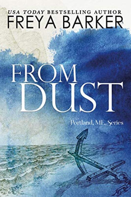 Book cover for "From Dust" by Freya Barker