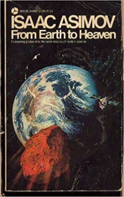 Book cover for "From Earth to Heaven" by Isaac Asimov