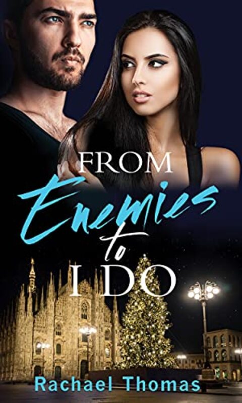 Book cover for "From Enemies to I Do" by Rachael Thomas
