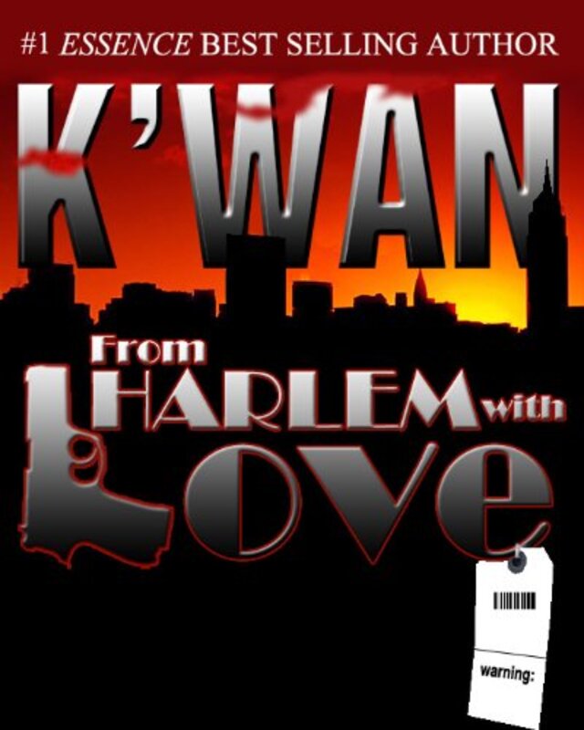 Book cover for "From Harlem With Love" by K'wan Foye