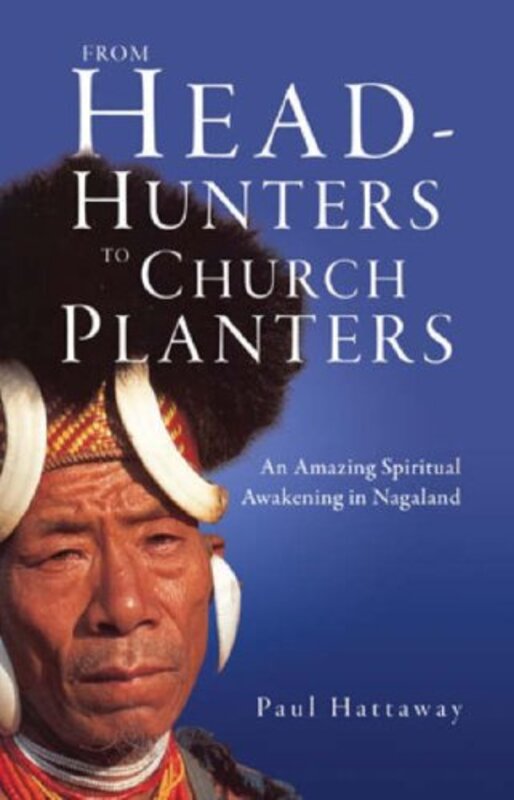 Book cover for "From Head-hunters to Church Planters" by Paul Hattaway