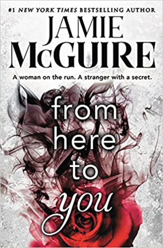 Book cover for "From Here to You" by Jamie McGuire