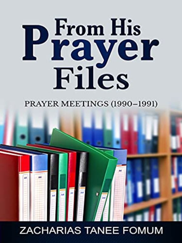 Book cover for "From His Prayer Life" by Zacharias Tanee Fomum