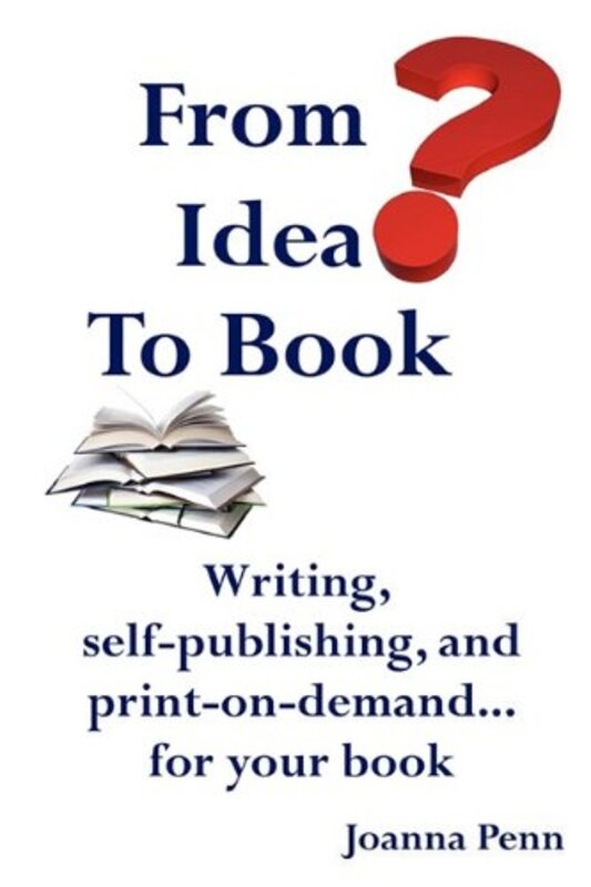 Book cover for "From Idea to Book" by Joanna Penn
