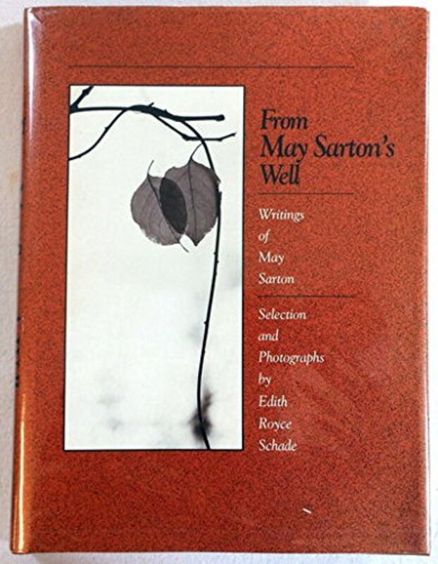 Book cover for "From May Sarton's Well" by May Sarton