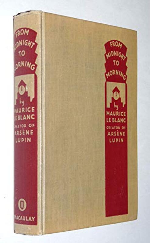 Book cover for "From Midnight To Morning" by Maurice Leblanc