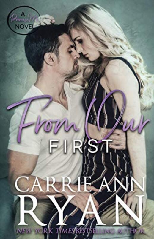 Book cover for "From Our First" by Carrie Ann Ryan