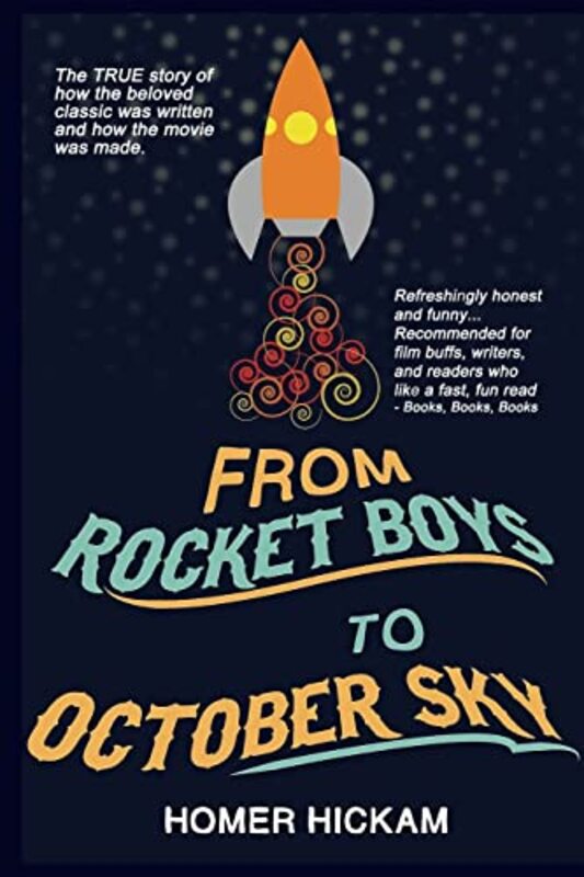 Book cover for "From Rocket Boys to October Sky" by Homer Hickam