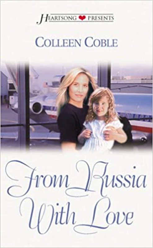 Book cover for "From Russia With Love" by Colleen Coble
