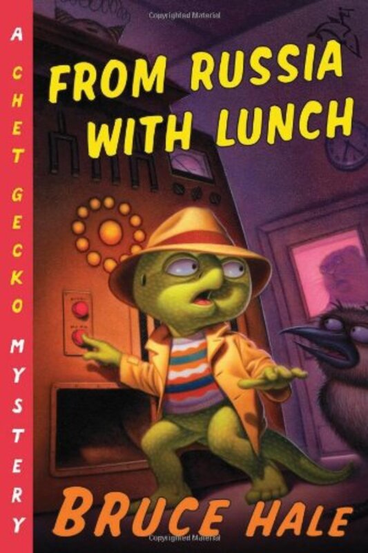 Book cover for "From Russia with Lunch" by Bruce Hale
