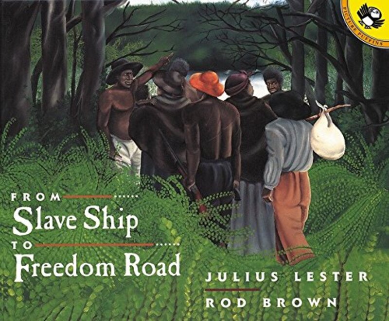 Book cover for "From Slave Ship to Freedom Road" by Julius Lester