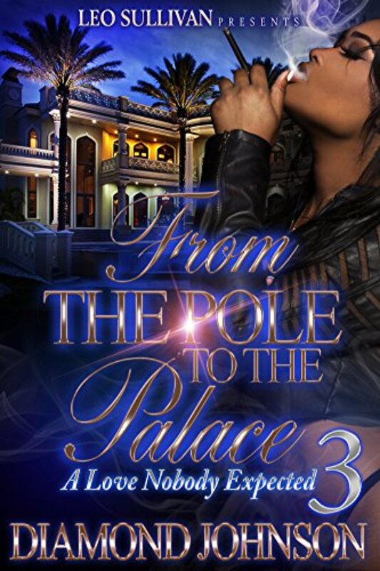 Book cover for "From The Pole to the Palace 3" by Diamond D Johnson