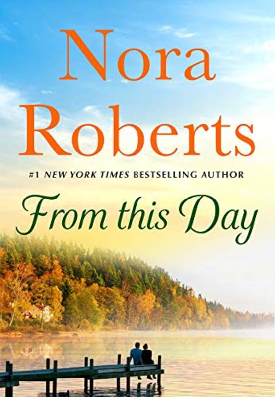 Book cover for "From This Day" by Nora Roberts