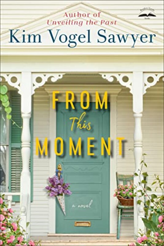 Book cover for "From This Moment" by Kim Vogel Sawyer