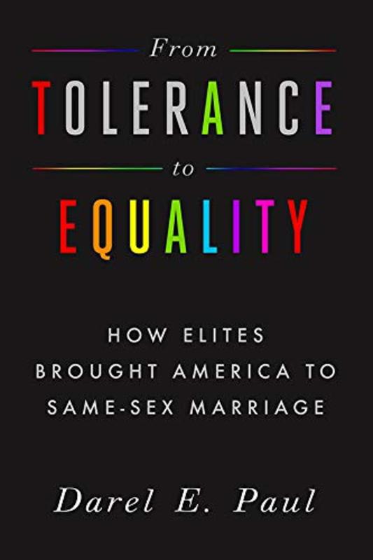 Book cover for "From Tolerance to Equality" by Darel E. Paul
