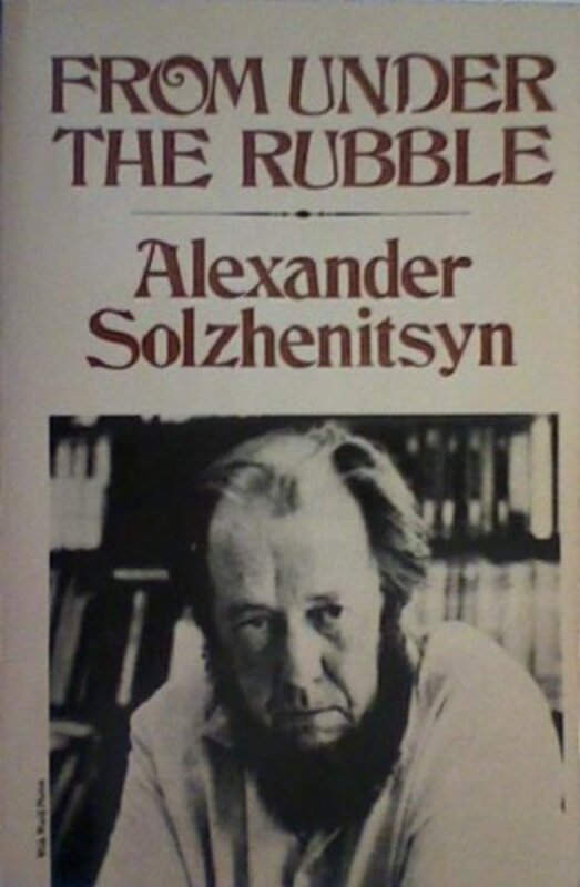Book cover for "From Under the Rubble" by Aleksandr Solzhenitsyn