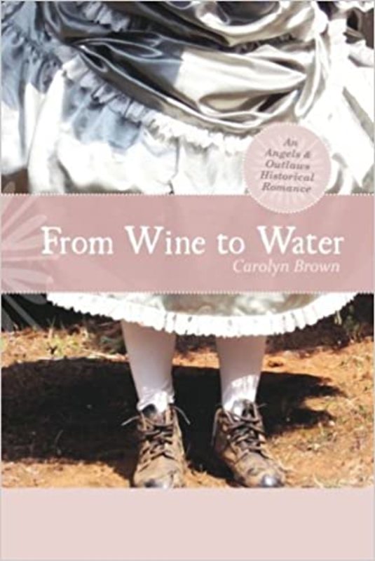Book cover for "From Wine to Water" by Carolyn Brown