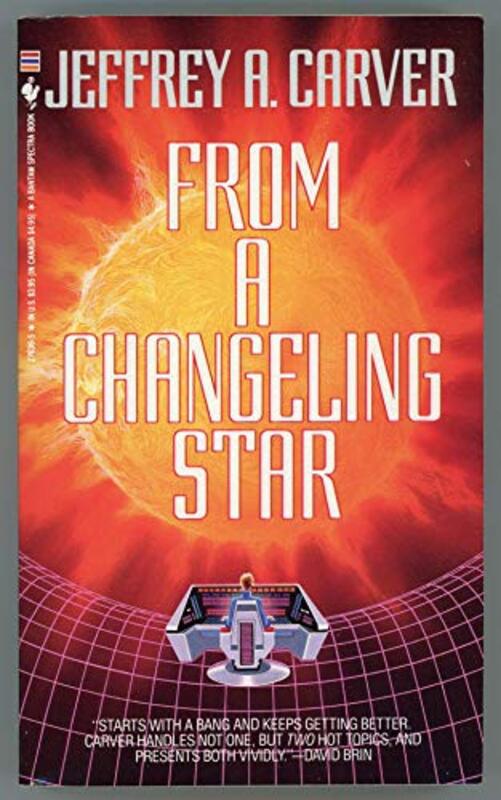 Book cover for "From a Changeling Star" by Jeffrey A Carver