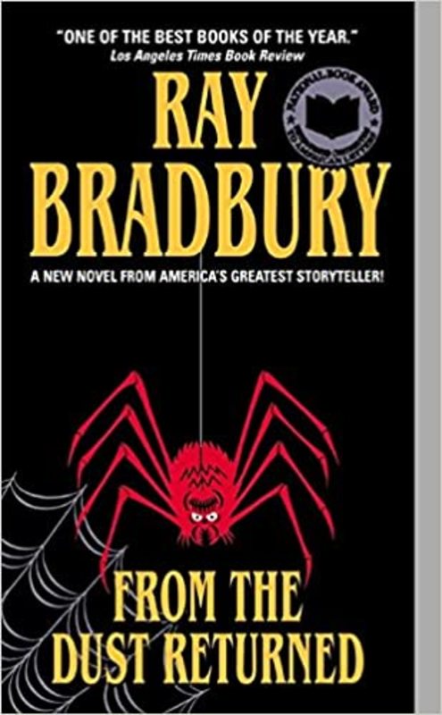 Book cover for "From the Dust Returned" by Ray Bradbury
