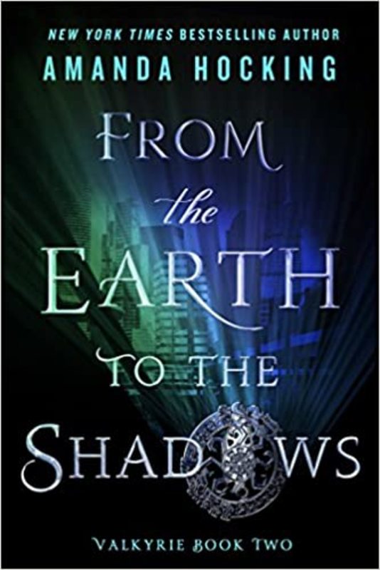Book cover for "From the Earth to the Shadows" by Amanda Hocking