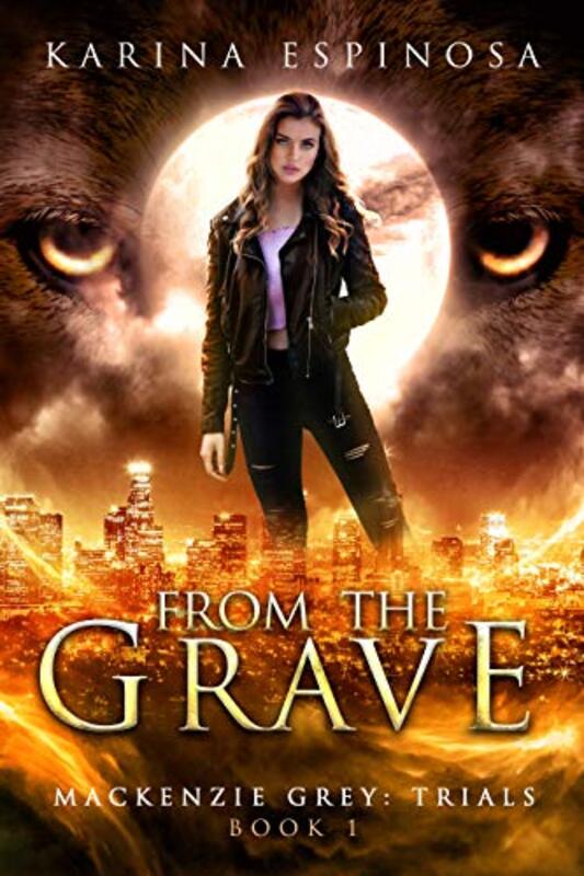 Book cover for "From the Grave" by Karina Espinosa