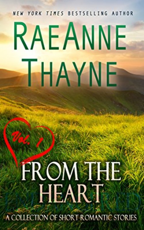 Book cover for "From the Heart" by RaeAnne Thayne