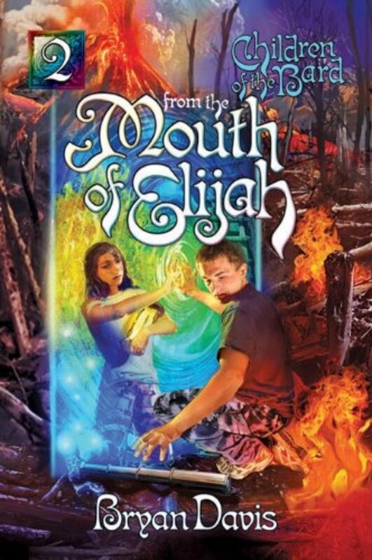 Book cover for "From the Mouth of Elijah" by Bryan Davis