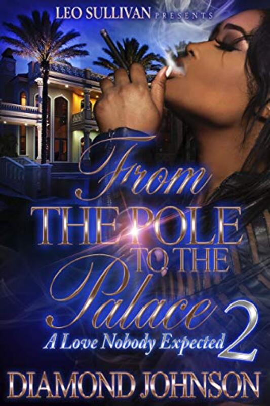 Book cover for "From the Pole to the Palace 2" by Diamond D Johnson