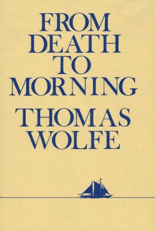 Book cover for "From Death to Morning" by Thomas Wolfe