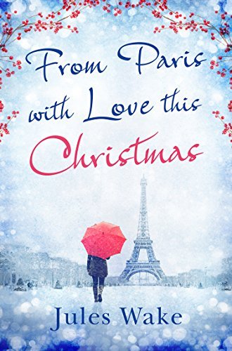Book cover for "From Paris With Love This Christmas" by Julie Caplin