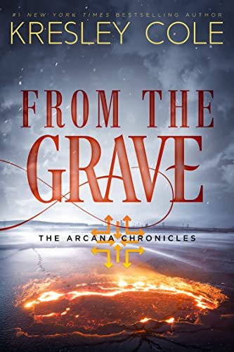 Book cover for "From the Grave" by Kresley Cole