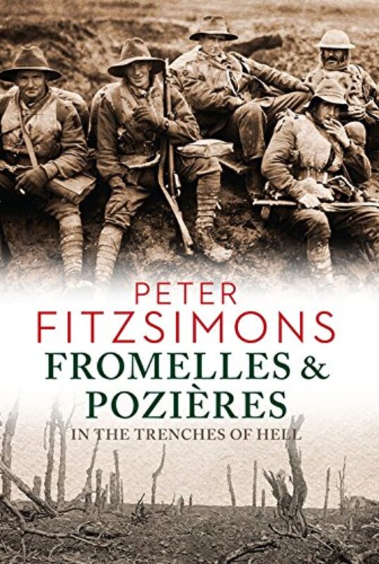 Book cover for "Fromelles and Pozières" by Peter FitzSimons