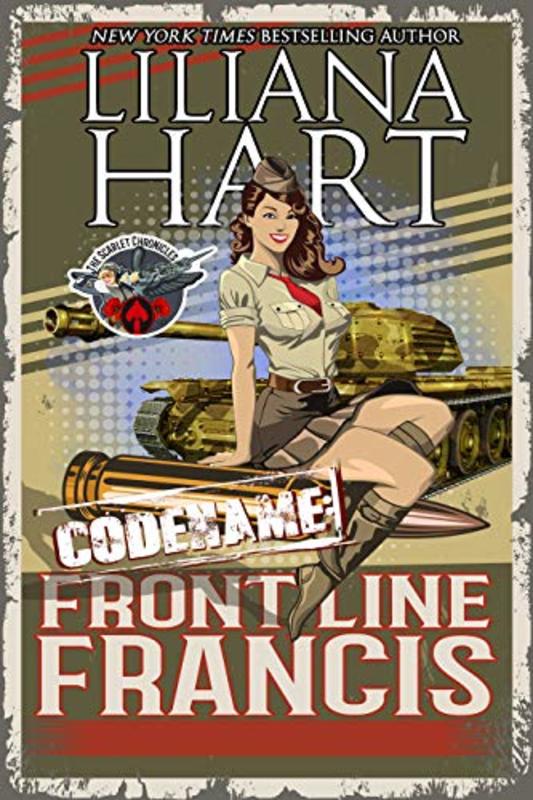 Book cover for "Front Line Francis" by Liliana Hart