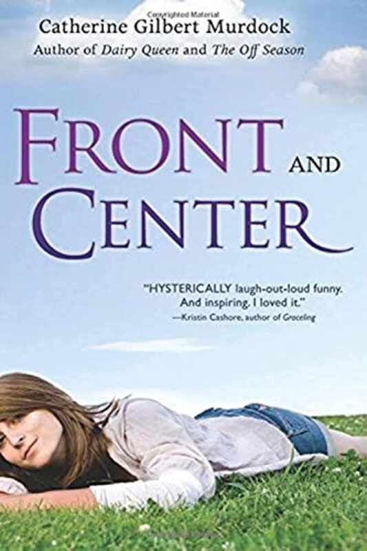 Book cover for "Front and Center" by Catherine Gilbert Murdock