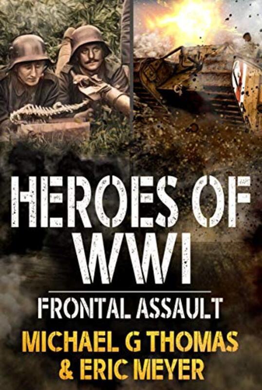 Book cover for "Frontal Attack" by Michael G Thomas