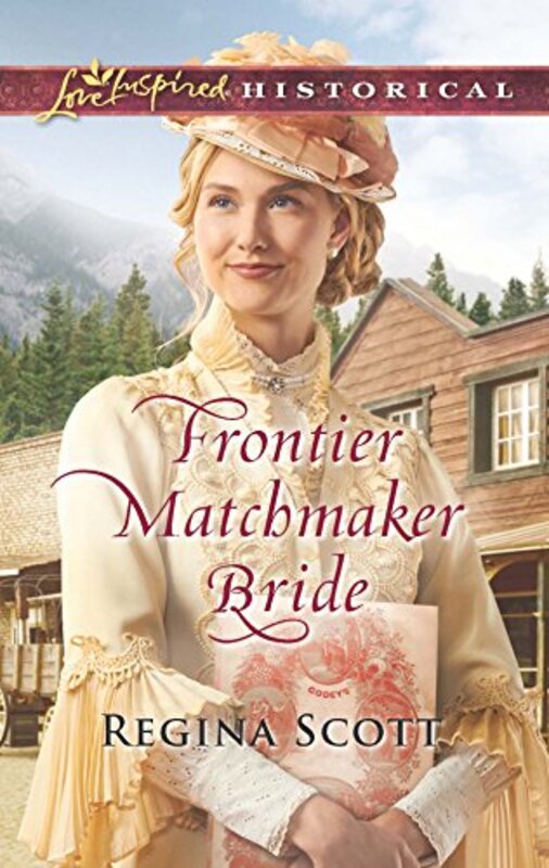 Book cover for "Frontier Matchmaker Bride" by Regina Scott