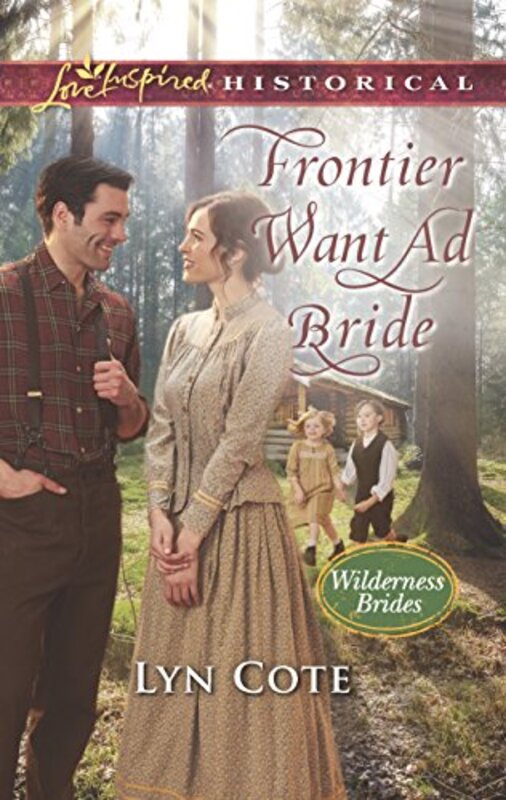 Book cover for "Frontier Want Ad Bride" by Lyn Cote