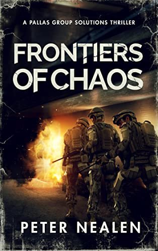 Book cover for "Frontiers of Chaos" by Peter Nealen