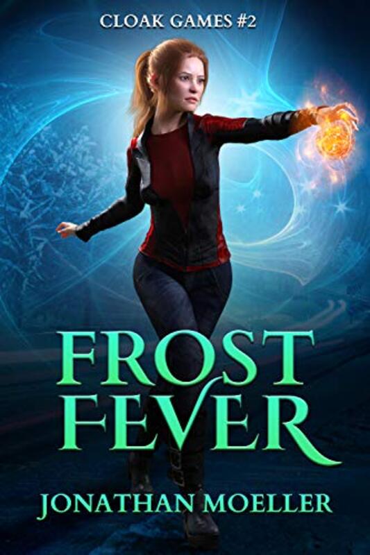 Book cover for "Frost Fever" by Jonathan Moeller