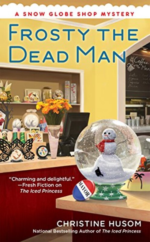 Book cover for "Frosty the Dead Man" by Christine Husom