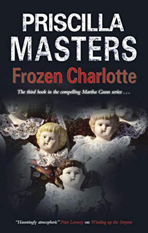 Book cover for "Frozen Charlotte" by Priscilla Masters