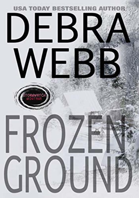 Book cover for "Frozen Ground" by Debra Webb