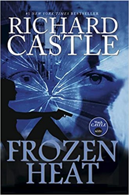 Book cover for "Frozen Heat" by Richard Castle